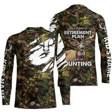 Load image into Gallery viewer, "Yes I Do Have A Retirement Plan I Plan On Hunting" Deer Hunting camouflage Custom Hunting Shirts NQS2564