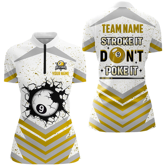 Personalized Stroke It Don't Poke It 9 Ball Pool Shirts For Women Custom Funny Billiard Team Jersey TDM1578