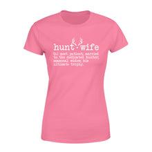 Load image into Gallery viewer, Hunter's Wife Definition Funny Hunting T-shirt Gift - FSD413