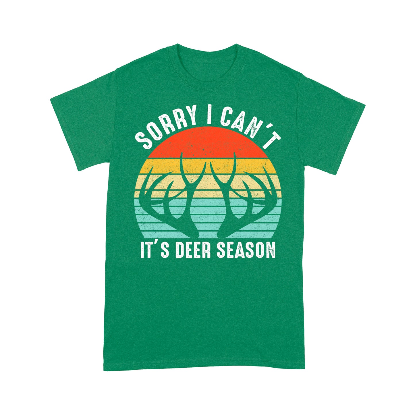 Sorry I can't It's deer season funny vintage hunting deer horn shirt D06 NQS2520 Standard T-Shirt