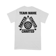 Load image into Gallery viewer, Darted Started Charted Custom Dart Team Shirts For Men-Women, Darts For Gift NYN0179