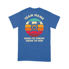 Load image into Gallery viewer, Born To Throw Grow To Win Custom Dart Team Shirts For Men-Women, Darts For Gift NYN0165