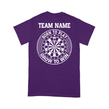 Load image into Gallery viewer, Born To Play Grow To Win Custom Dart Team Shirts For Men And Women, Darts Gift NYN0171