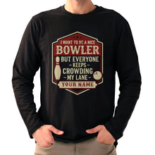 Load image into Gallery viewer, I Want To Be A Nice Bowler 4