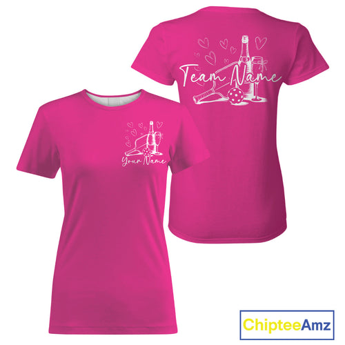 Custom Hot Pink Pickleball T-Shirts For Women, Pickleball And Wine Lovers Uniform IPHW9463
