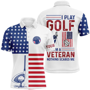 American flag golf polo shirt for men patriotic custom I play golf and I'm a veteran nothing scares me NQS5362