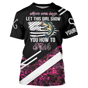 Move over boys let this girl show you how to fish Bass fishing pink camo custom name fishing shirts NQS4294