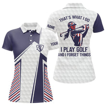 Load image into Gallery viewer, Red, white and blue Womens golf polos shirt custom That&#39;s what I do, I play golf and I forget things NQS7462