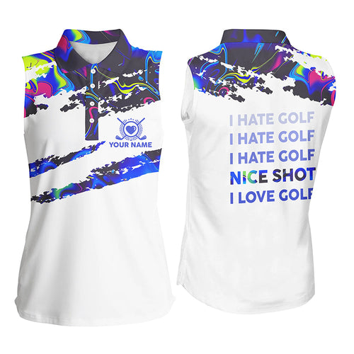 Funny Womens sleeveless polo shirt I hate golf nice shot I love golf custom camo womens golf clothing NQS7822