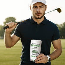 Load image into Gallery viewer, 1PC Funny Skull Golf Custom Name Tumbler Cup Yes I do have a retirement plan I plan on playing golf NQS9892
