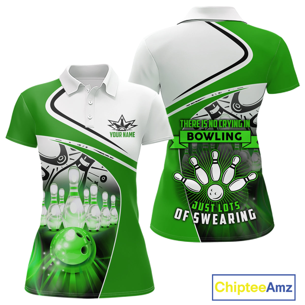 Funny Bowling Shirt For Women custom name There is no crying in bowling just lots of swearing | Green NQS11350