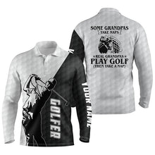 Load image into Gallery viewer, Black and white Mens golf polo shirt custom funny some grandpas take naps real grandpas play golf NQS5612
