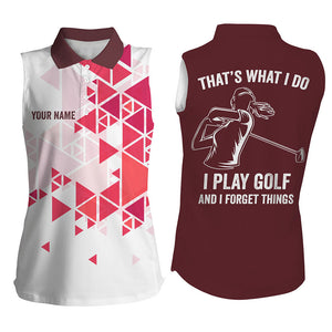 Womens sleeveless polo shirt red triangle pattern custom That's what I do, I play golf I forget things NQS7428