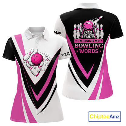 Custom Funny Bowling shirts for Women I'm not swearing, I'm using my bowling words Pink bowl shirts NQS11547
