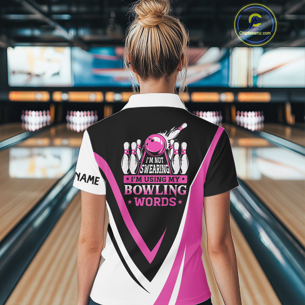 Custom Funny Bowling shirts for Women I'm not swearing, I'm using my bowling words Pink bowl shirts NQS11547