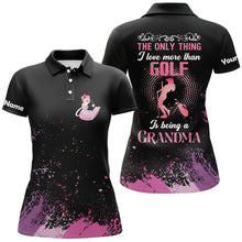 Load image into Gallery viewer, Black Womens golf polo shirt custom funny golf gift for nana the thing I love than golf being grandma NQS5380