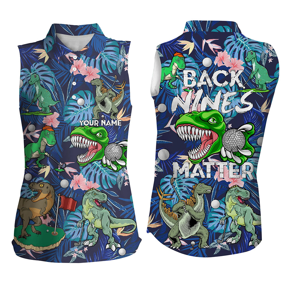 Funny Women sleeveless polo shirt custom blue tropical flower Dinosaur golf shirts back nines matter NQS6058