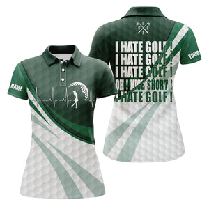 Funny Womens golf polo shirts I hate golf nice shot I love golf custom green ladies golf tops NQS5451