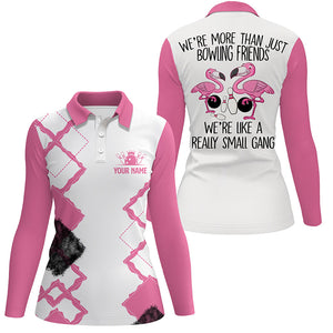 Pink flamingo Bowling Polo Shirt For Women custom we're more than bowling friends we're a small gang NQS5969