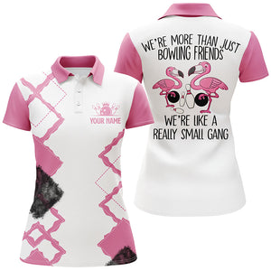 Pink flamingo Bowling Polo Shirt For Women custom we're more than bowling friends we're a small gang NQS5969