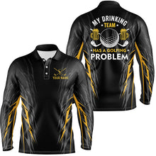 Load image into Gallery viewer, Funny Black and Yellow Mens golf polos shirts custom My drinking team has a golfing problem team shirt NQS8751