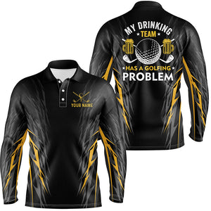 Funny Black and Yellow Mens golf polos shirts custom My drinking team has a golfing problem team shirt NQS8751