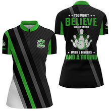 Load image into Gallery viewer, Green &amp; black Women bowling shirts Custom you won't believe what I can do with 2 fingers and a thumb NQS8524