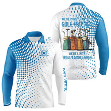 Load image into Gallery viewer, Blue Mens Golf Polo Shirts custom we're more than just golf friends we're like a really small gang NQS9250