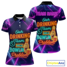 Load image into Gallery viewer, Our Drinking Team has a bowling problem Custom colorful neon funny bowling and beer shirts for Women NQS11126