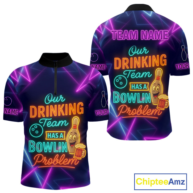 Our Drinking Team has a bowling problem Custom colorful neon funny bowling and beer shirts for men NQS11126
