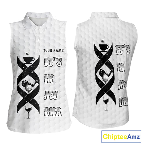 Black and White Women Sleeveless Polo Shirt custom It's in my DNA coffee golf wine ladies golf outfit NQS10390