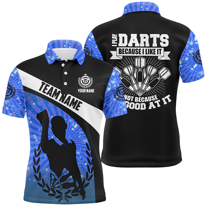 I Play Darts Because I Like It Blue Halo Darts Polo Shirt Custom Dart Jerseys For Men LDT0970