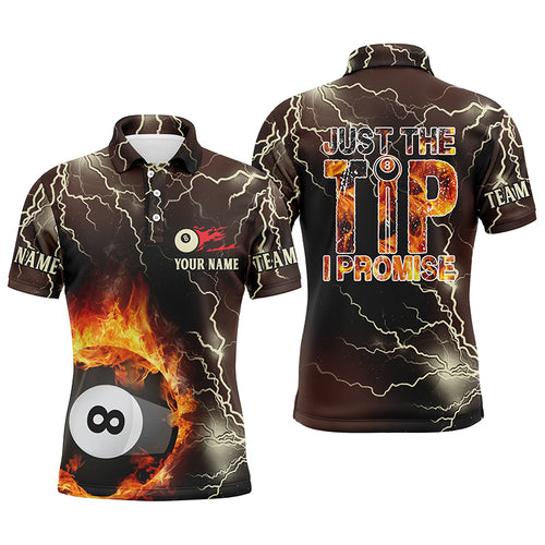 Personalized Fire Lightning 8 Ball Pool Just The Tip I Promise Billiard 3D Polo Shirts For Men VHM0532