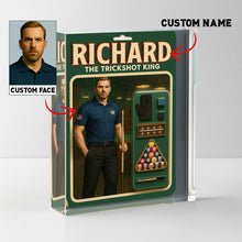 Load image into Gallery viewer, The Trickshot King Toy Box Acrylic Plate Custom Name And Face For Billiard Player TDM4251