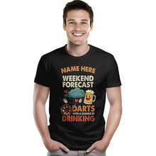 Load image into Gallery viewer, Weekend Forecast Darts With A Chance Of Drinking T-Shirts Custom Funny Dart Shirts, Darts Gifts TDM3926