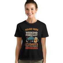 Load image into Gallery viewer, Weekend Forecast Darts With A Chance Of Drinking T-Shirts Custom Funny Dart Shirts, Darts Gifts TDM3926