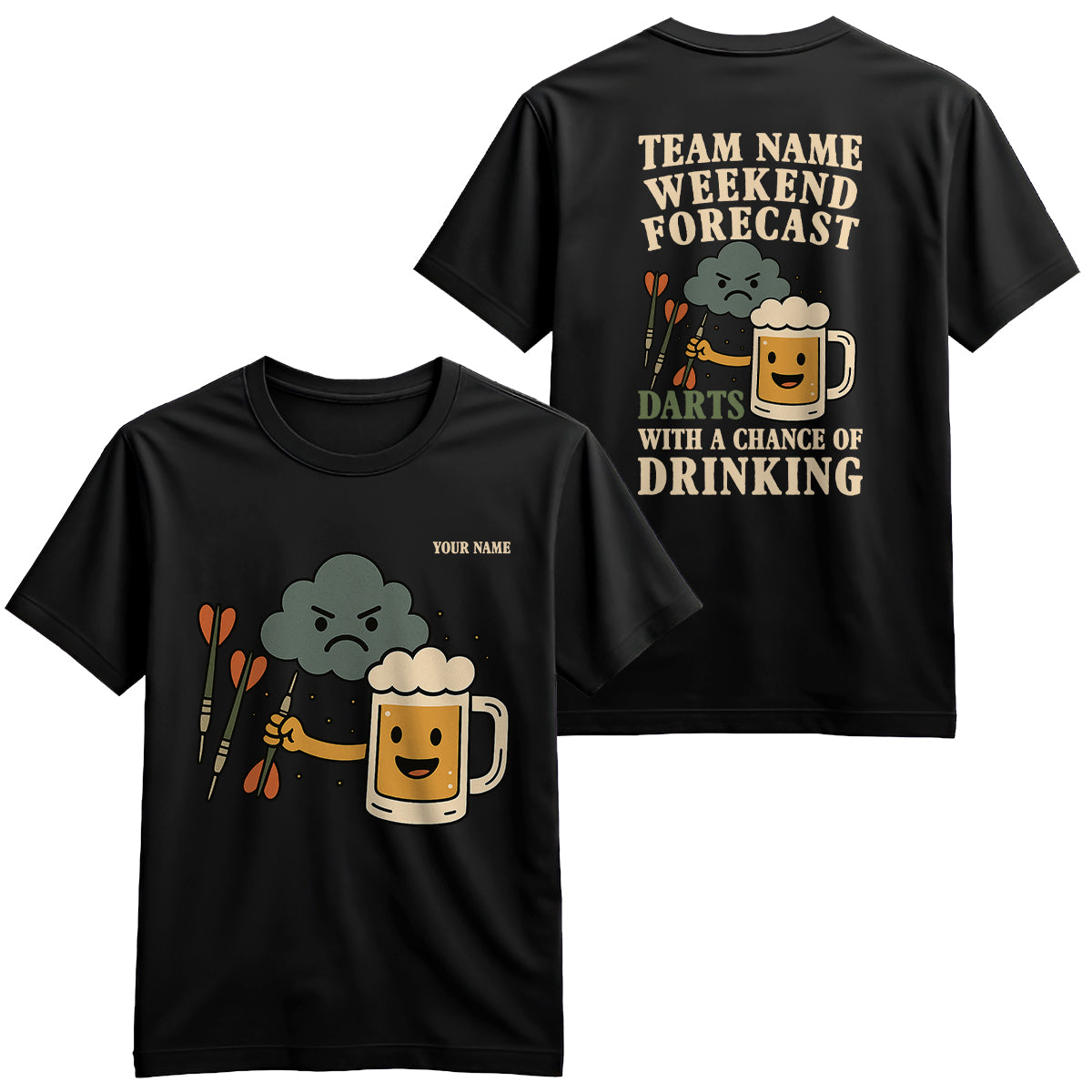 Weekend Forecast Darts With A Chance Of Drinking Funny T-Shirts Custom Darts Player Shirt Gifts TDM3925