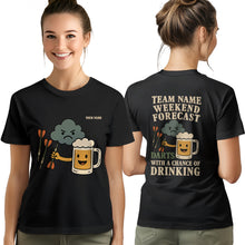 Load image into Gallery viewer, Weekend Forecast Darts With A Chance Of Drinking Funny T-Shirts Custom Darts Player Shirt Gifts TDM3925