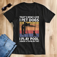 Load image into Gallery viewer, Funny Retro Billiards T-Shirt I Play Pool I Know A Thing Or Two, Gift For Pool Player TDM3941