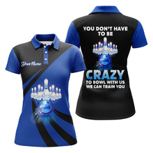 Load image into Gallery viewer, You Don&#39;t Have To Be Crazy To Bowl With Us Bowling Polo Shirt Women Funny Custom Bowling Jersey BDT165