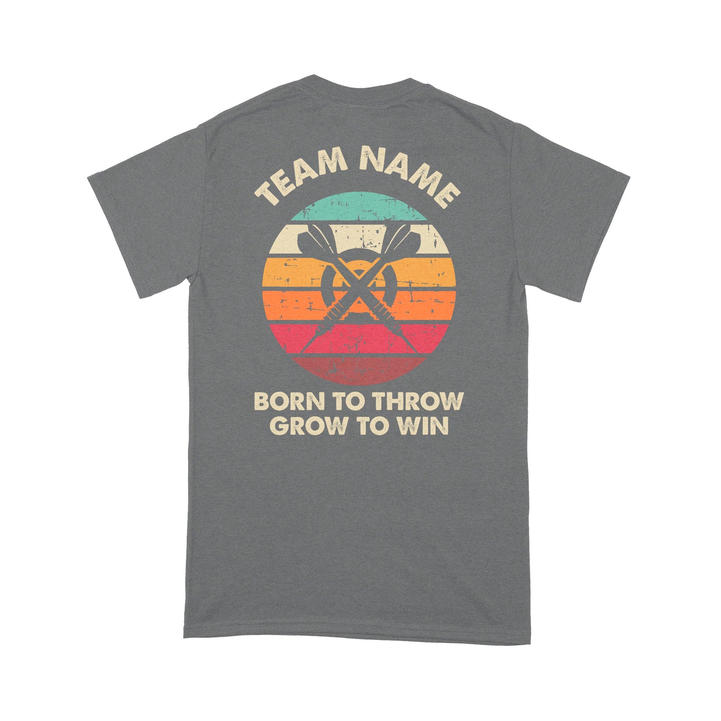 Born To Throw Grow To Win Custom Dart Team Shirts For Men-Women, Darts For Gift NYN0165