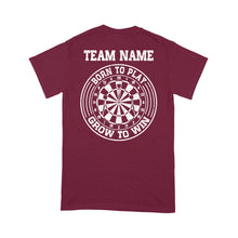 Load image into Gallery viewer, Born To Play Grow To Win Custom Dart Team Shirts For Men And Women, Darts Gift NYN0171