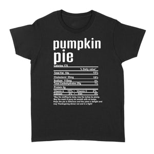 Pumpkin pie nutritional facts happy thanksgiving funny shirts - Standard Women's T-shirt