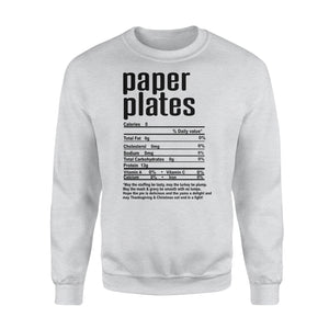Paper plates nutritional facts happy thanksgiving funny shirts - Standard Crew Neck Sweatshirt