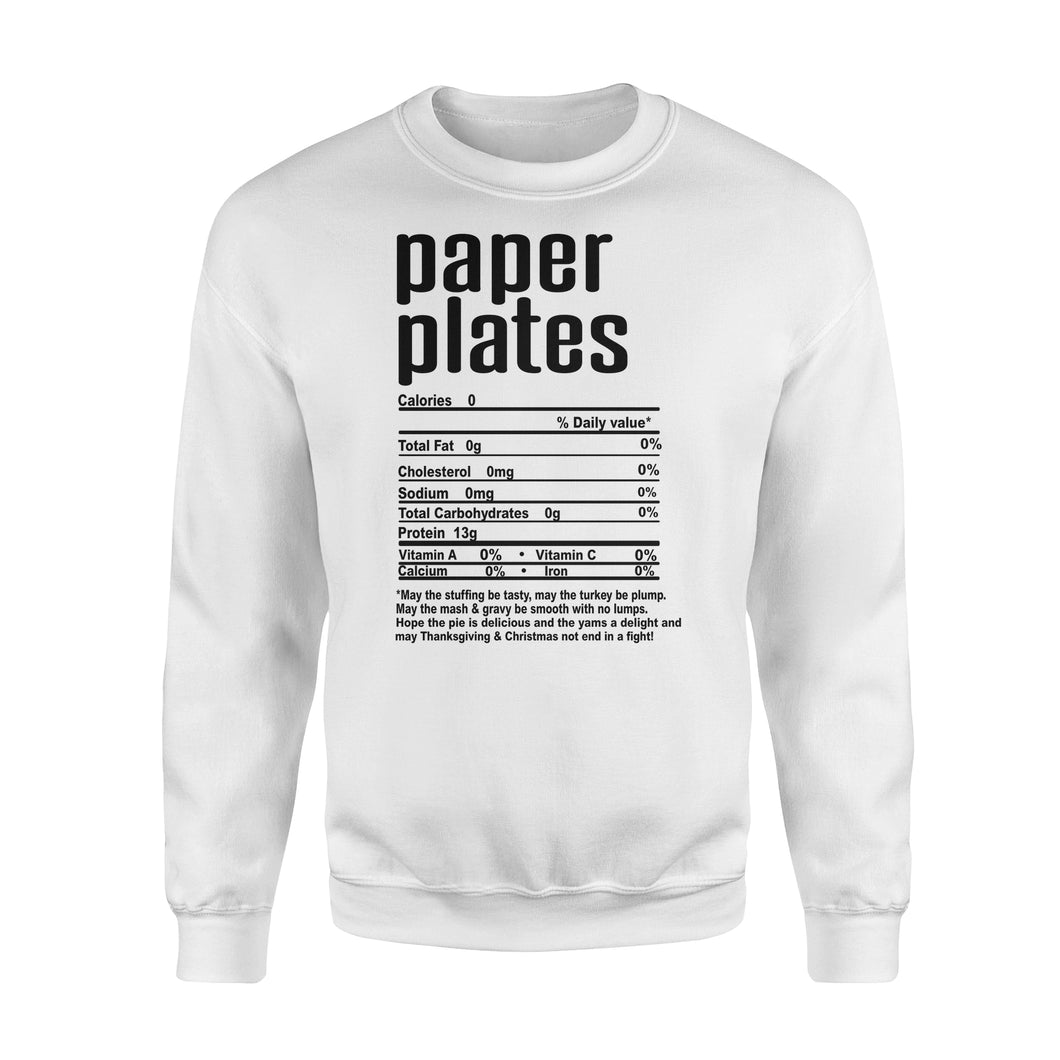 Paper plates nutritional facts happy thanksgiving funny shirts - Standard Crew Neck Sweatshirt