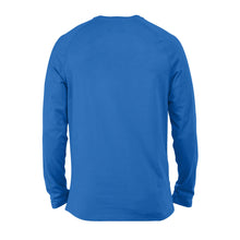 Load image into Gallery viewer, Yeah I shoot like a girl - Standard Long Sleeve