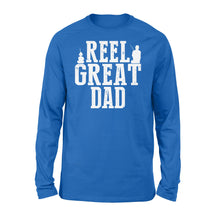 Load image into Gallery viewer, Reel Great Dad, Fishing Shirt for Men, father&#39;s day gift for dad D05 NQSD305 - Standard Long Sleeve