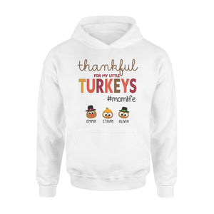 Custom name thankful for my little Turkeys personalized thanksgiving gift for mom - hoodie
