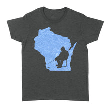 Load image into Gallery viewer, Wisconsin Ice Fishing Shirts, Winter Fishing Wisconsin State Love Fishing Women&#39;s Tshirt - FSD2920 D06