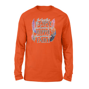 She has the soul of a Gypsy, the heart of a Hippie, the spirit of a Fairy Long sleeve shirts design bohemian styles - SPH57